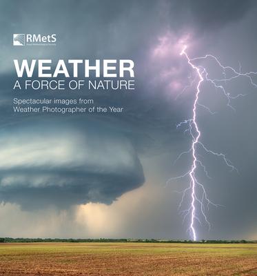 Weather: A Force of Nature - The Royal Meteorological Society