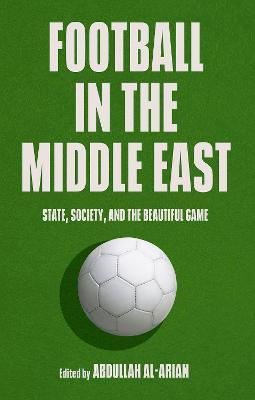 Football in the Middle East - Abdullah Al-arian