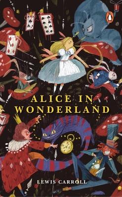 Alice in Wonderland (Premium Paperback, Penguin India) - Carroll Lewis