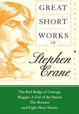 Great Short Works of Stephen Crane - Stephen Crane