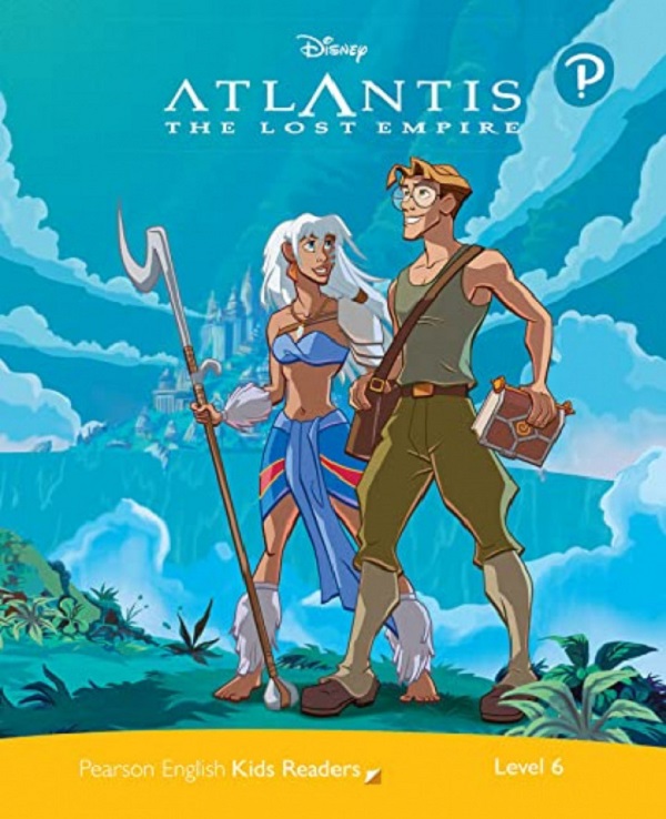 Disney Kids Readers Atlantis:The Lost Empire Pack Level 6 - Marie Crook