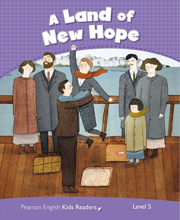 Kids Readers A Land of New Hope Level 5 - Andy Hopkins, Jocelyn Potter