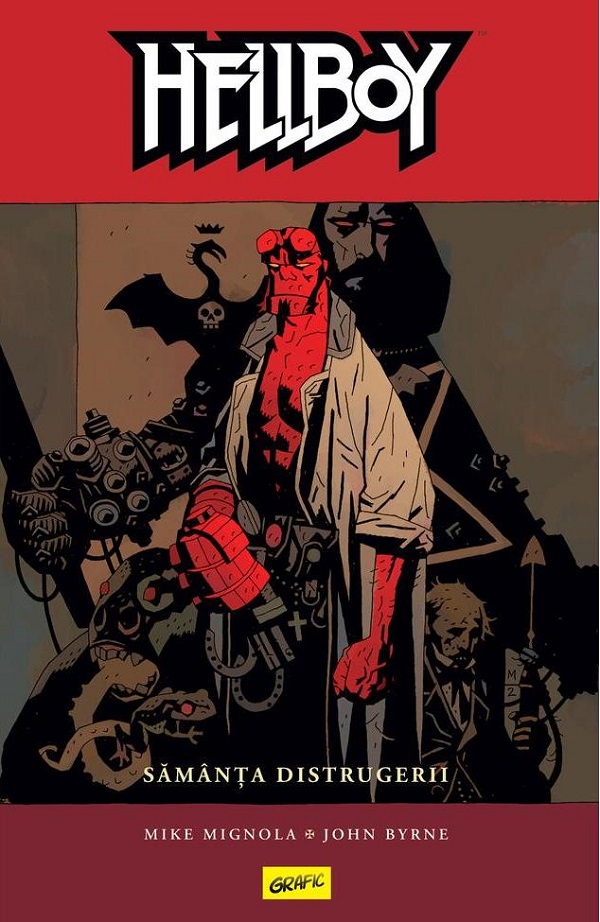 Hellboy Vol.1: Samanta distrugerii - Mike Mignola, John Byrne
