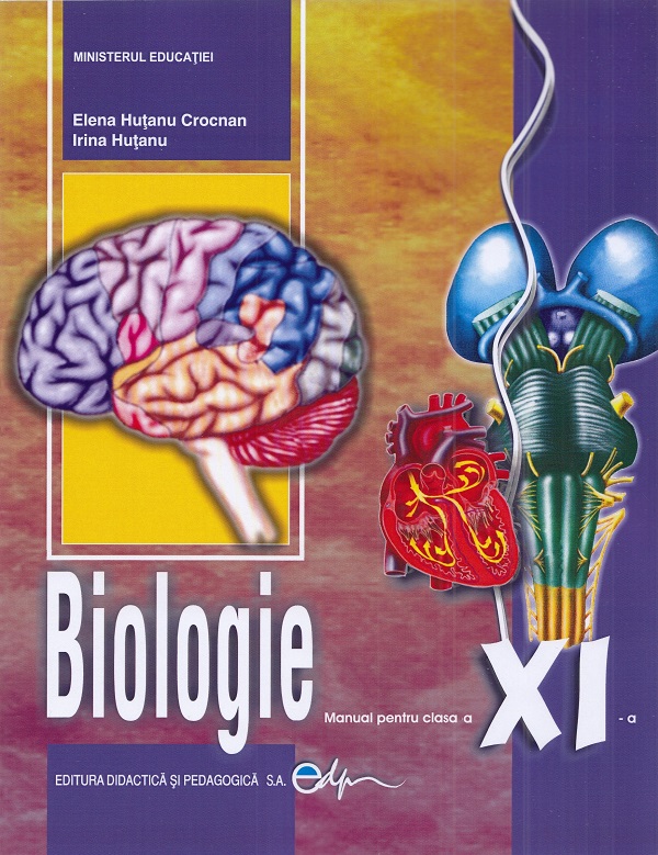 Biologie - Clasa 11- Manual - Elena Hutanu Crocnan, Irina Hutanu