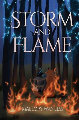 Storm and Flame: Enchanted I - Mallory Wanless