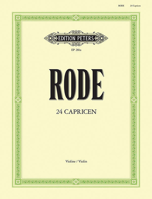 24 Caprices (in the Form of Etudes) for Violin - Pierre Rode