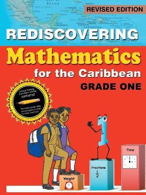 Rediscovering Mathematics for the Caribbean: Grade One (Revised Edition) - Adrian Mandara