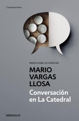 Conversación En La Catedral / Conversation in the Cathedral - Mario Vargas Llosa