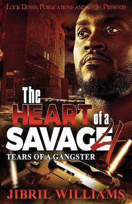 The Heart of a Savage 4 - Jibril Williams