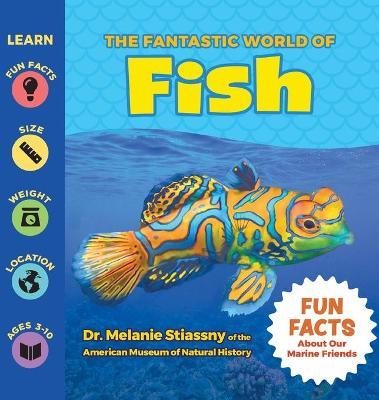The Fantastic World of Fish - Melanie Stiassny
