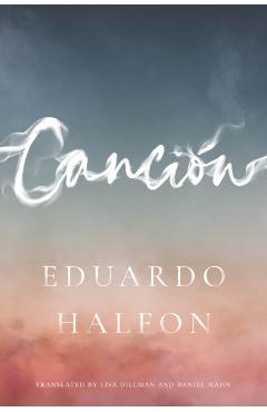 Canción - Eduardo Halfon