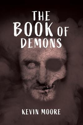 Coperta cărții 'The Book of Demons - Kevin Moore'