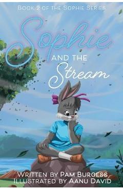 Coperta cărții 'Sophie and the Stream - Pam Burgess'