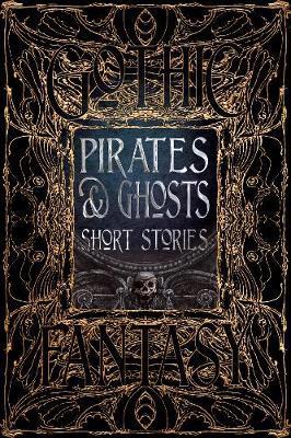 Pirates & Ghosts Short Stories - Sam Gafford