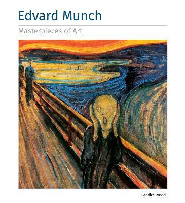 Coperta cărții 'Edvard Munch Masterpieces of Art - Candice Russell'