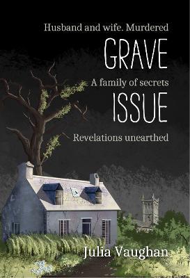 Grave Issue - Julia Vaughan