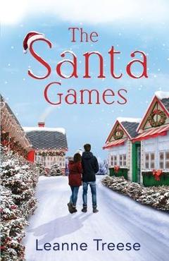 Coperta cărții 'The Santa Games - Leanne Treese'