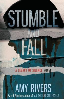 Stumble & Fall - Amy Rivers