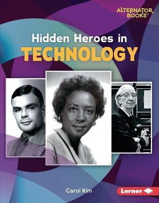 Hidden Heroes in Technology - Carol Kim