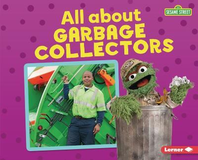 All about Garbage Collectors - Brianna Kaiser
