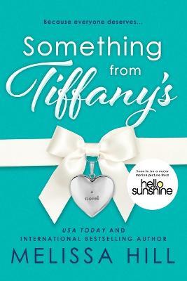 Something from Tiffany's - Melissa Hill