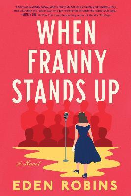 When Franny Stands Up - Eden Robins