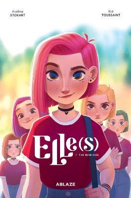 Elle(s) Vol 1: The New Girl - Kid Toussaint