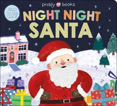 Night Night Books: Night Night Santa - Roger Priddy
