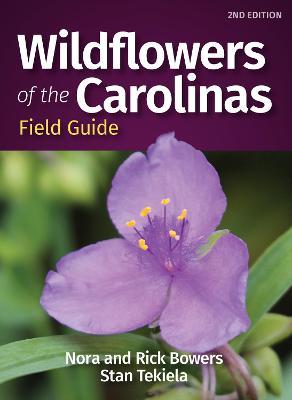 Wildflowers of the Carolinas Field Guide - Nora Bowers