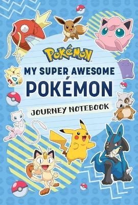 Pokémon: My Super Awesome Pokémon Journey Notebook - Insight Editions