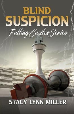 Blind Suspicion - Stacy Lynn Miller