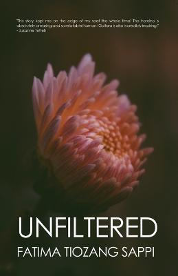 Unfiltered - Fatima Tiozang Sappi