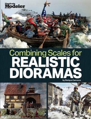 Creating Realistic Dioramas with Combined Scales - Enrique Carrasco