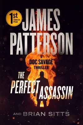 The Perfect Assassin: A Doc Savage Thriller - James Patterson
