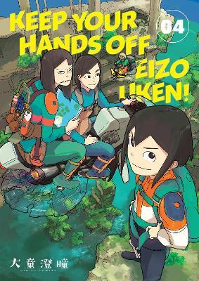 Keep Your Hands Off Eizouken! Volume 4 - Sumito Oowara