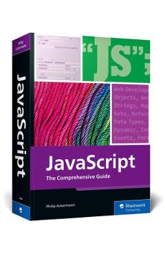 JavaScript: The Comprehensive Guide - Philip Ackermann
