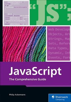 JavaScript: The Comprehensive Guide - Philip Ackermann