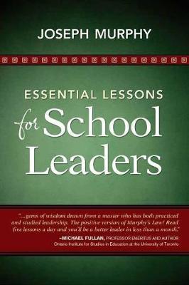 Essential Lessons for School Leaders - Joseph F. Murphy