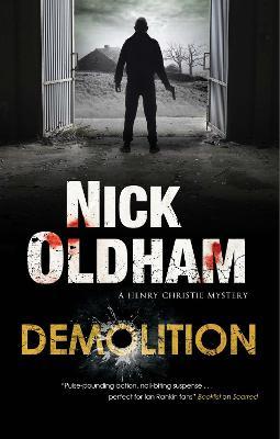 Demolition - Nick Oldham