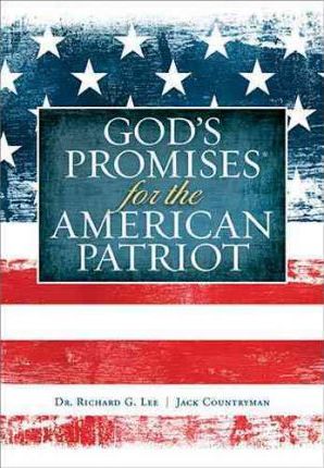 God's Promises for the American Patriot - Richard Lee