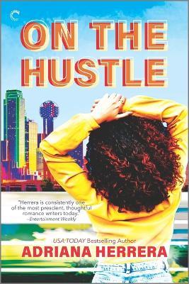 On the Hustle - Adriana Herrera