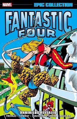 Fantastic Four Epic Collection: Annihilus Revealed - Roy Thomas