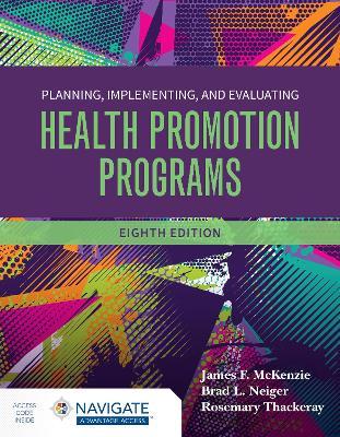 Planning, Implementing and Evaluating Health Promotion Programs - James F. Mckenzie