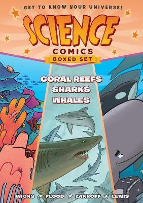 Science Comics Boxed Set: Coral Reefs, Sharks, and Whales - Maris Wicks