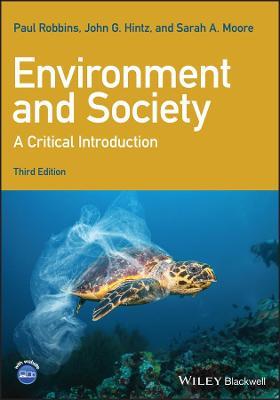 Environment and Society: A Critical Introduction - Paul Robbins
