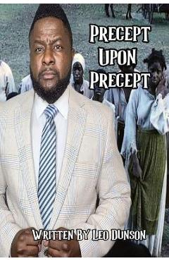 Coperta cărții 'Precept Upon Precept - Leo Dunson'