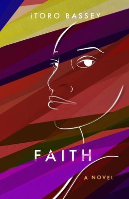 Faith - Itoro Bassey