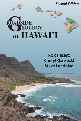 Roadside Geology of Hawaii - Rick Hazlett