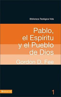 Btv # 01: Pablo, El Esp�ritu Y El Pueblo de Dios - Gordon D. Fee