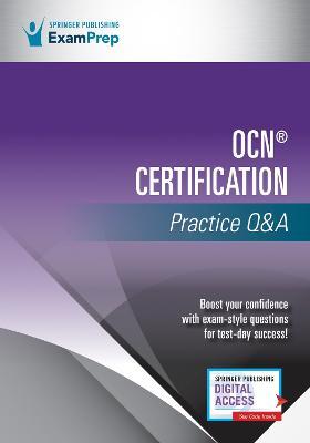 Ocn(r) Certification Practice Q&A - Springer Publishing Company